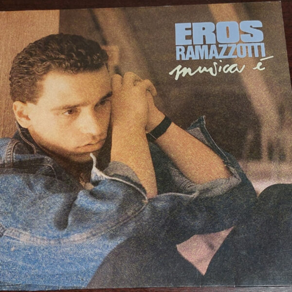 Eros Ramazzotti – Musica È