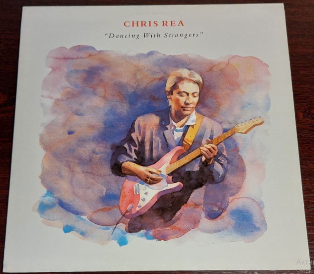 Chris Rea – Dancing With Strangers