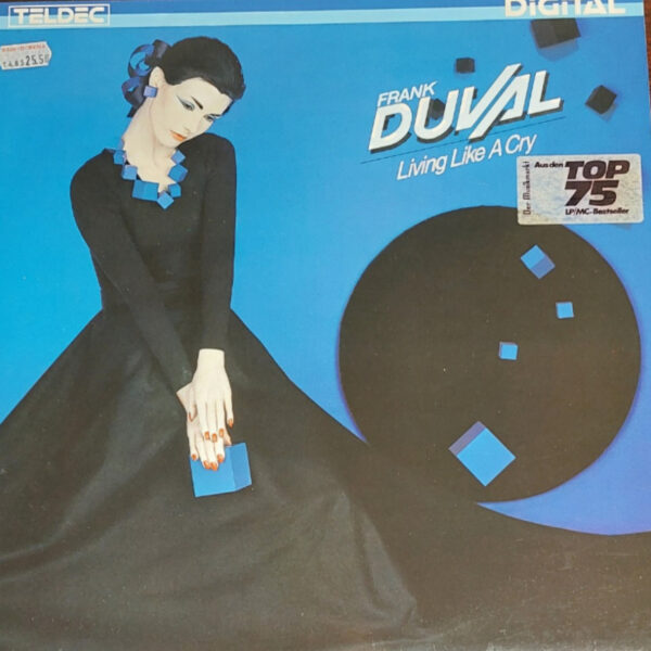 Frank Duval – Living Like A Cry