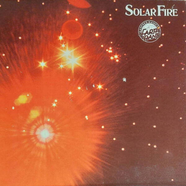Manfred Mann’s Earthband* – Solar Fire